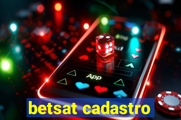 betsat cadastro